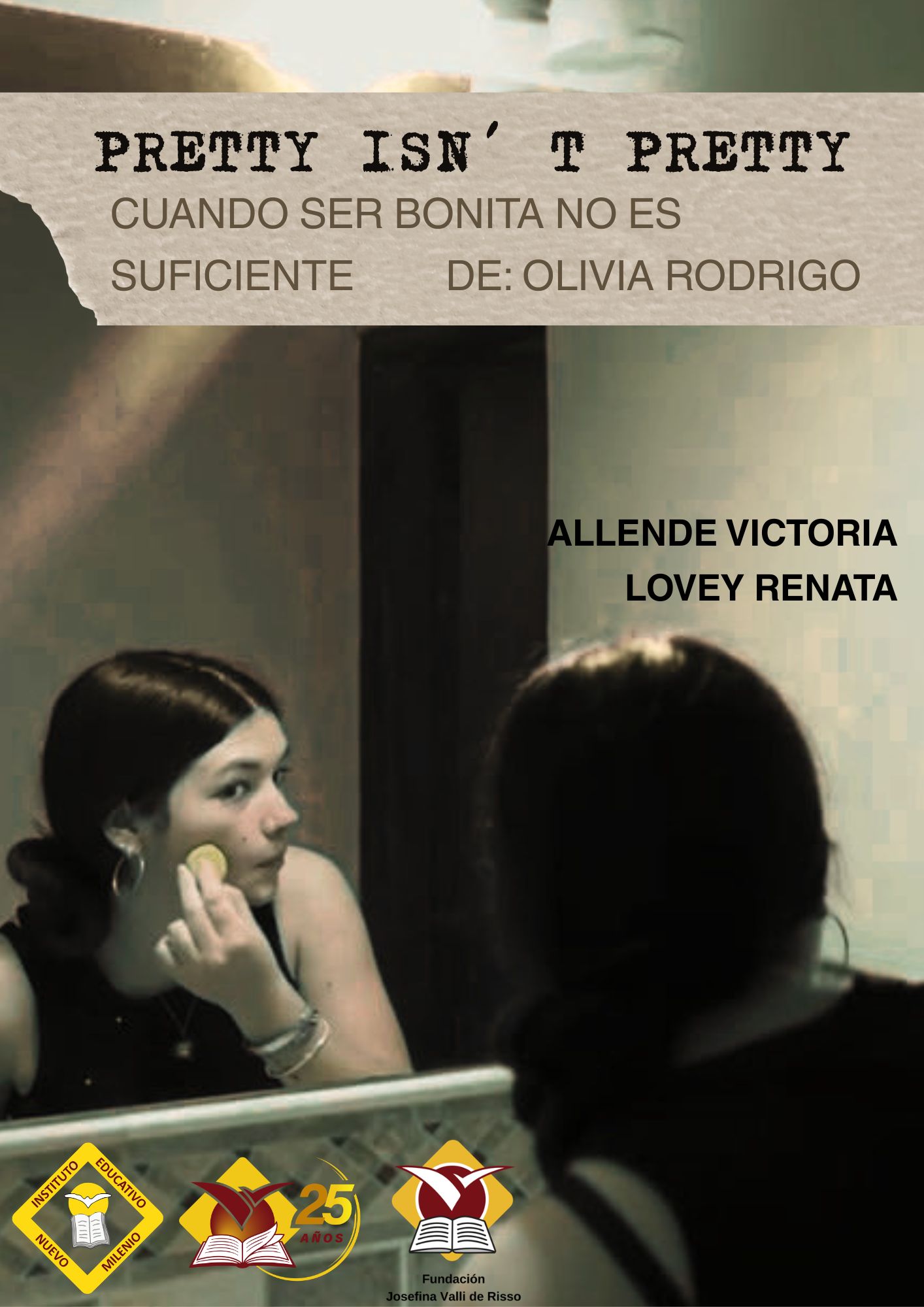 Pretty isnt pretty - Instituto Educativo Nuevo Milenio